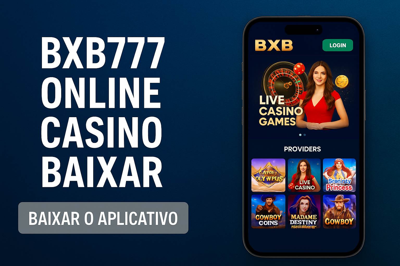 Baixar o BXB777 Cassino App